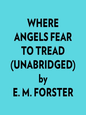 cover image of Where Angels Fear to Tread (Unabridged)